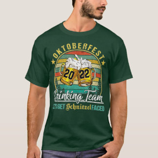 Oktoberfest 2022 Drinking Team Låt oss Hämta Schni T Shirt