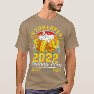 Oktoberfest 2022 Drinking Team Låt oss Hämta Schni T Shirt