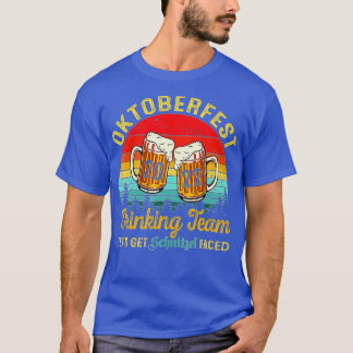 Oktoberfest 2022 Drinking Team Låt oss Hämta Schni T Shirt