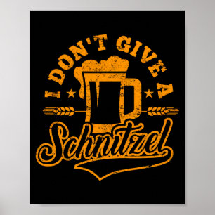 Oktoberfest Jag Ger Inte En Schnitzel Öl Män Kvinn Poster