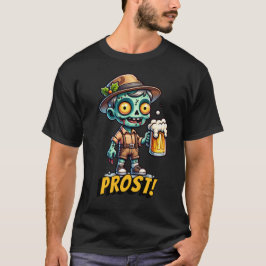 Oktoberfest Zombie Prost! T Shirt