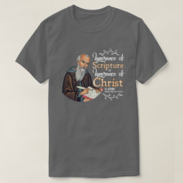 Okunnighet om skript är... (St. Jerome) T Shirt