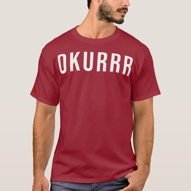 Okurrr meme Tee (Framsida)