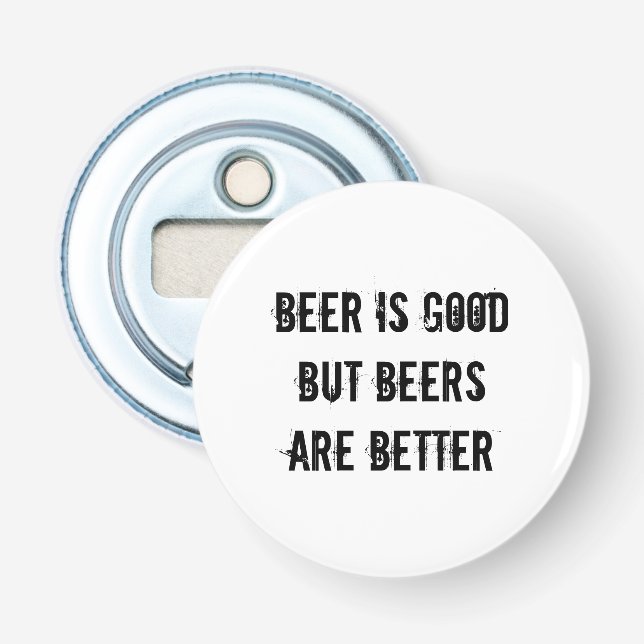 Öl är bra, men öl är bättre flasköppnare (Framsidan)