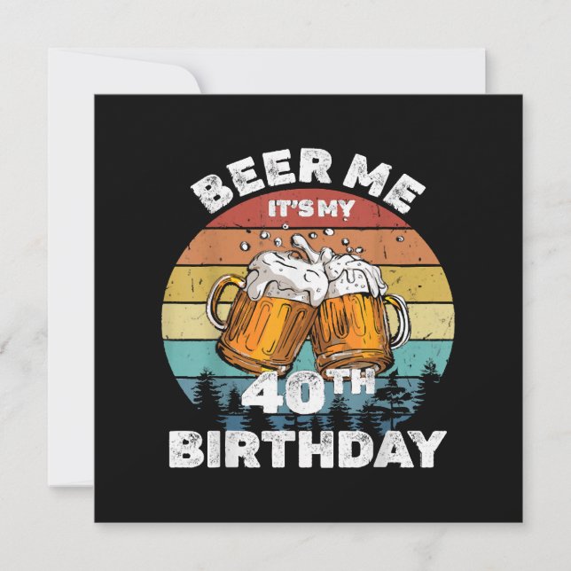 Öl åt mig, det är min 40-årsdag inbjudningar (Framsida)