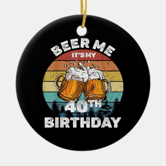 Öl åt mig, det är min 40-årsdag julgransprydnad keramik (Framsidan)