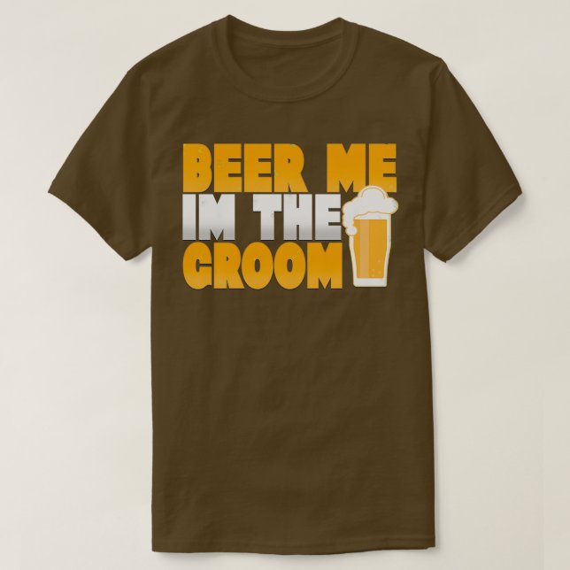 Öl åt mig jag är brudgummen Bröllop T Shirt (Design framsida)