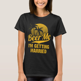 Öl åt mig jag gifter mig Brudgum Brud Svärmannen P T Shirt