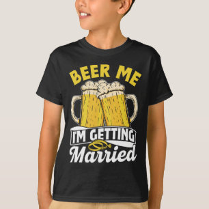 Öl åt mig jag gifter mig Brudgummsfest Brud Sängka T Shirt