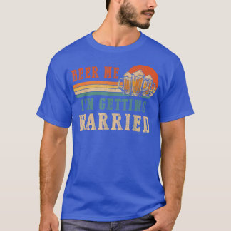 Öl åt mig jag ska gifta mig Manlig rolig brudgum S T Shirt