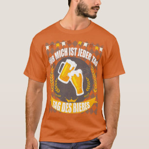 Öl dag jag kan dricka varje dag Kul måste vara T Shirt