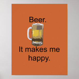 Öl. Den gör mig Happy. Poster