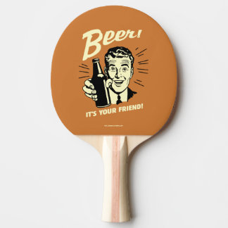Öl: Det är din vän Pingisracket