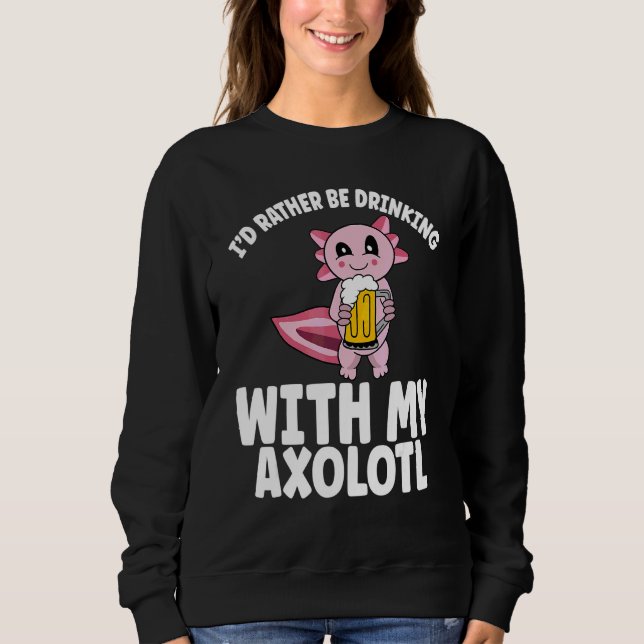 Öl Dryckande Axolotl Hellre Dricka Med Axol T Shirt (Framsida)