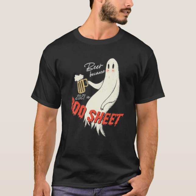 Öl eftersom 2021 är Boo Lakan Funny Boo Ghost Hal T Shirt (Framsida)