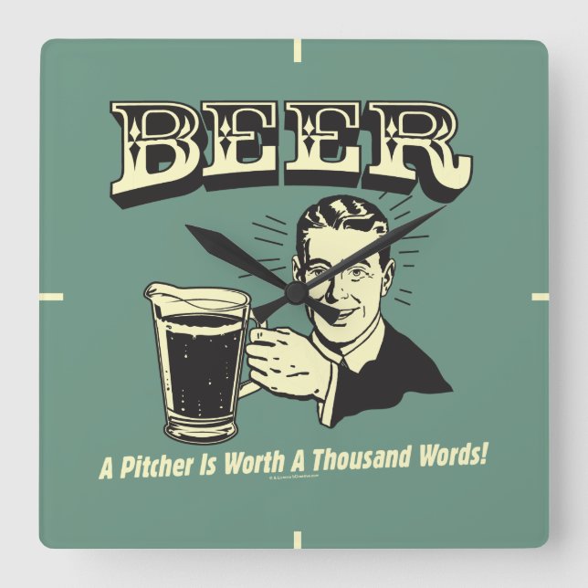 Öl: En Pitcher är värd 1 000 Ord Fyrkantig Klocka (Framsida)