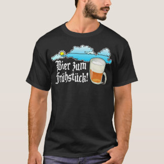 Öl för frukosten - tysk t-shirt