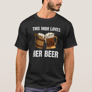 Öl för Mamma Mor som dricker alkoholhaltig drycker T Shirt