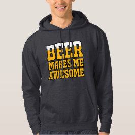 Öl gör mig fantastisk hoodie