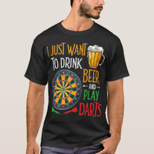 Öl, jag vill bara dricka öl och spela Darts Funn T Shirt