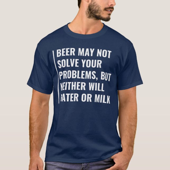 Öl Löser Inte Dina Problem Rolig Öl Design T Shirt (Framsida)