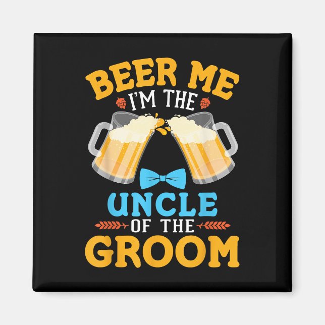Öl mig i faronkel i Groom Bride Bröllop Morsa Magnet (Framsidan)