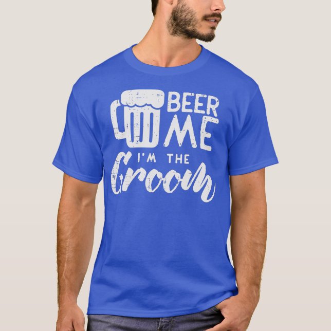 Öl mig i Groom Funny Bröllop Rehearsal T Shirt (Framsida)
