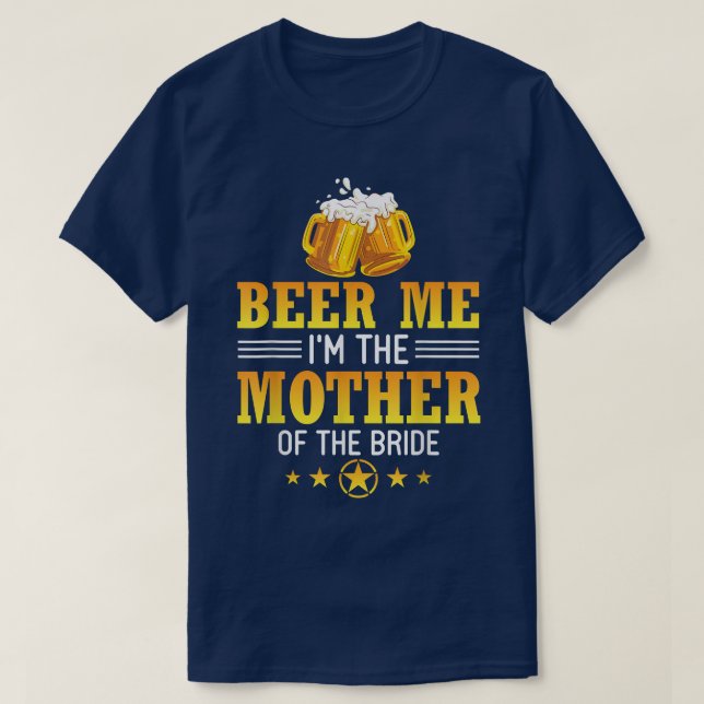 Öl mig jag är brudens mamma make och hustru Dr T Shirt (Design framsida)