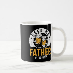 Öl Mig Jag Är Brudgummens Far - Son Bröllop  Kaffemugg