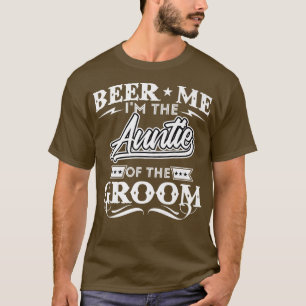 Öl mig jag är brudgummens faster Öl-drickare T Shirt
