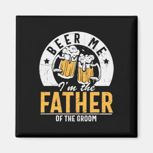 Öl mig, jag är Far i Groom - Son Bröllop Magnet
