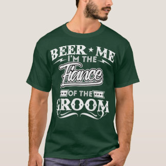 Öl mig jag är fästmannen till brudgum öl drinkare t shirt