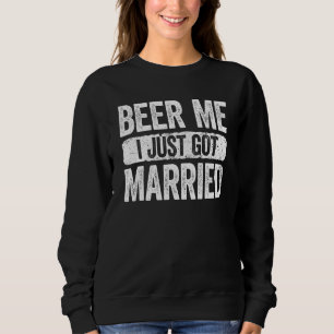 Öl mig, jag bara Har, gift Bröllop-årsdag T Shirt