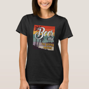 Öl Mig Jag Giftar Mig Brudgum Brud Speningsfest P T Shirt
