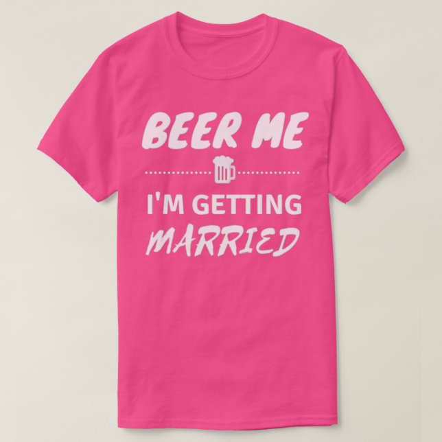 Öl mig jag ska gifta mig Rolig Seter Paj T Shirt (Design framsida)