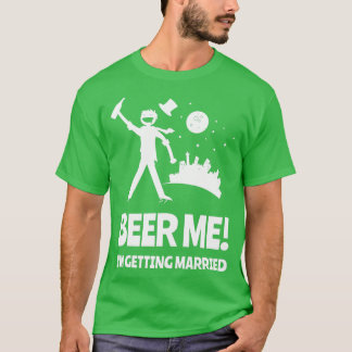 Öl mig jag ska gifta mig Sjungkarlsparty T Shirt