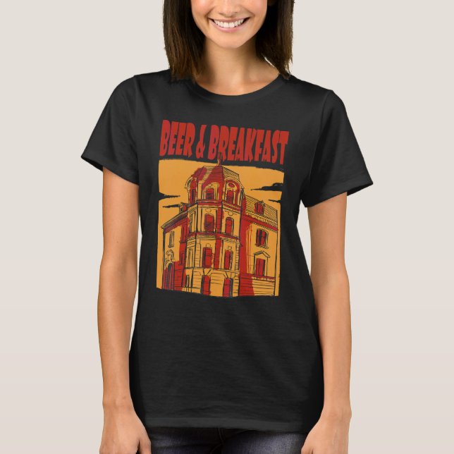 Öl och frukost Öl Hotell Öl Humor Öl Dryck T Shirt (Framsida)
