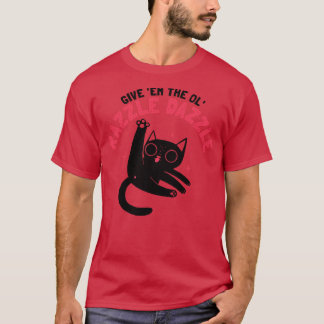Ol Razzle Dazzle Funny cat Baseball TShirt T Shirt