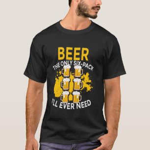 Öl slogan sexpack för en ölälskare, rolig öl  t shirt