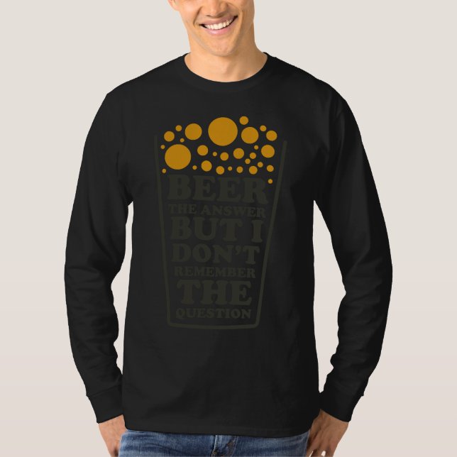 Öl svaret, men jag kommer inte ihåg fråga B T Shirt (Framsida)