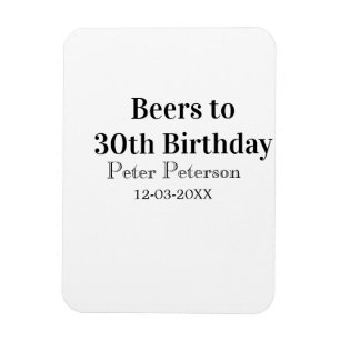 Öl till 30-årsdag namn datum man stilrenEnkel Magnet