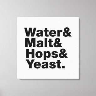 Öl = Vatten & malt & Skutt & jäst. Canvastryck