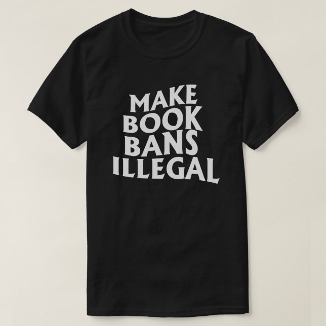 Olagliga förbud mot Bok T Shirt (Design framsida)