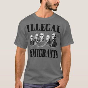 Olagliga invandrare t shirt