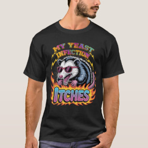 Olämplig Min Jästinfektion Kliar Humor Skämt T Shirt