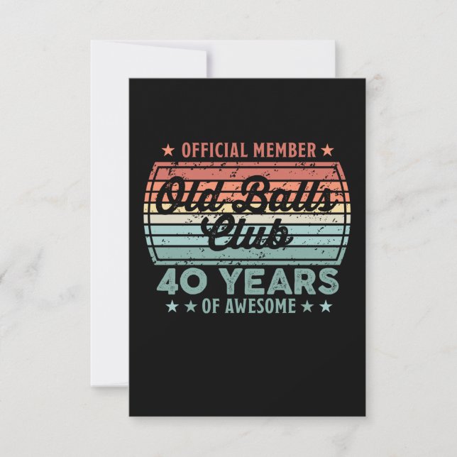 Old Balls Club 40 Years of Awesome 40th Birthday G Kort (Framsida)