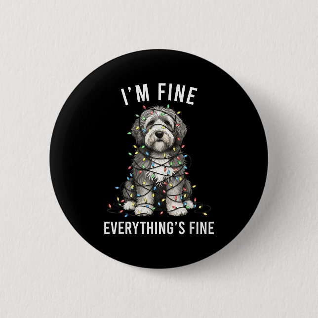 Old English Sheepdog Christmas I'm Fine Everything Knapp (Framsida)