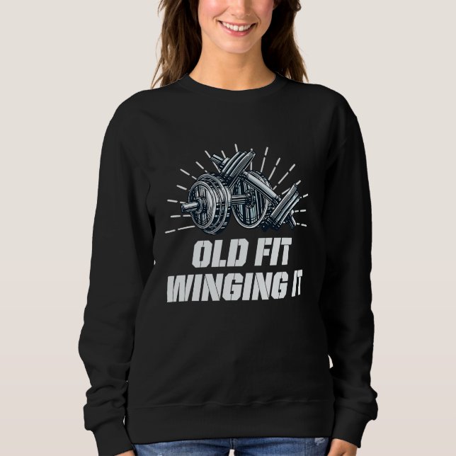 Old Fit Winging It  Workout Humor Gym Fitness T Shirt (Framsida)