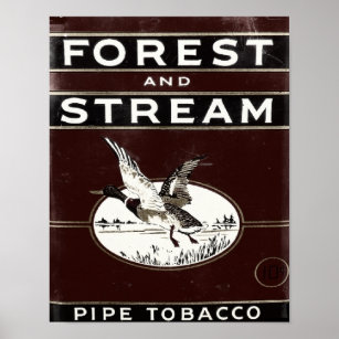 Old Forest and Stream Pipe Tobacco  Poster