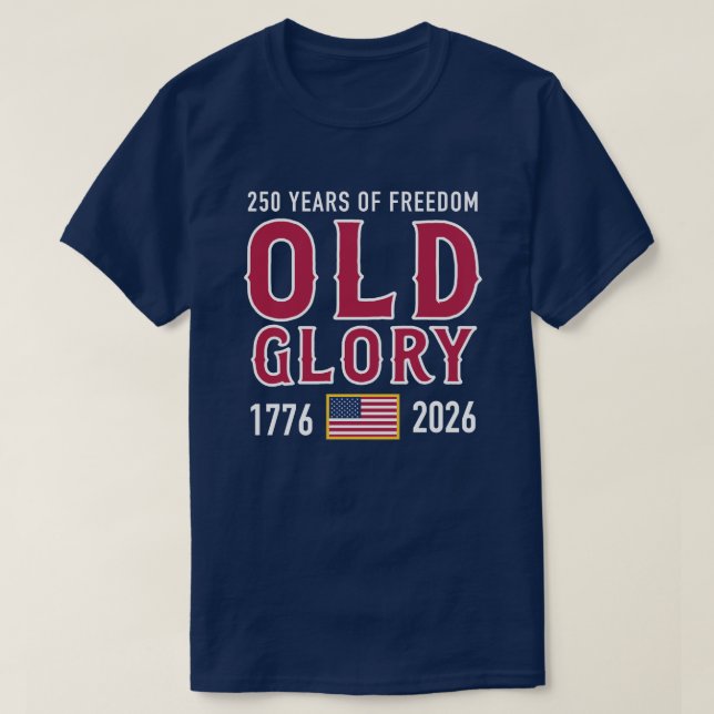 Old Glory America 250-årsjubileum T-Shirt (Design framsida)